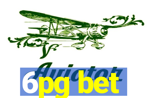 6pg bet